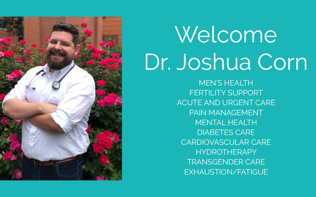 Welcome Dr. Josh Corn!